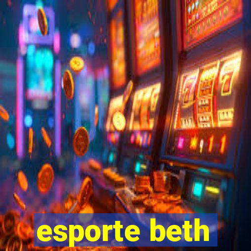 esporte beth